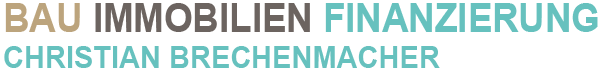 Brechenmacher Bau Immobilien Finanzierung